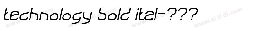 technology bold ital字体转换